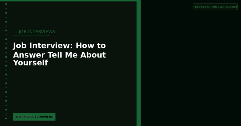 Job Interview: How to Answer Tell Me About Yourself