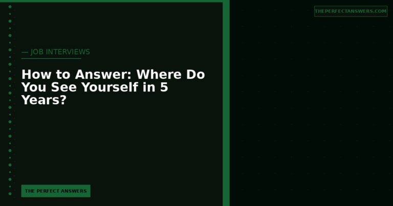 How to Answer: Where Do You See Yourself in 5 Years?