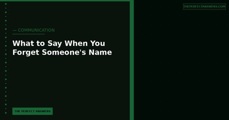 What to Say When You Forget Someone’s Name