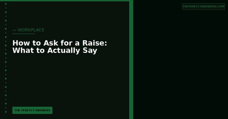 How to Ask for a Raise: What to Actually Say